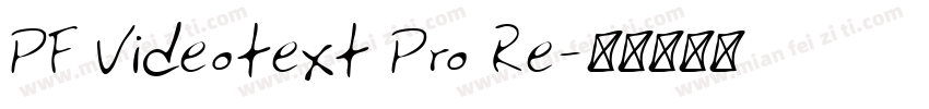 PF Videotext Pro Re字体转换